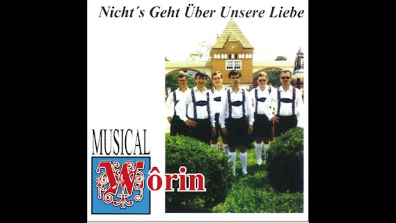 Musical Worin - Nicht's Geht Über Unsere Liebe (Vol. 1)