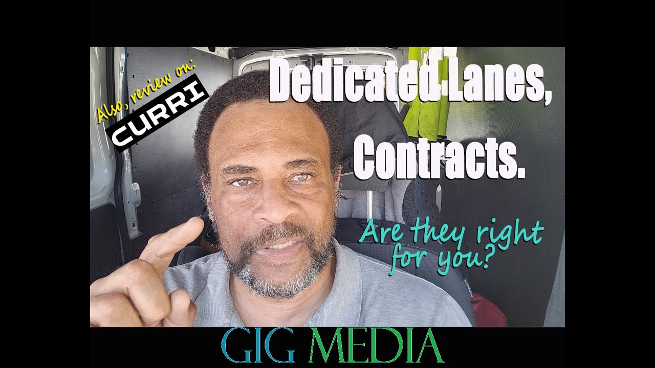 Dedicated Lanes, Contracts. Are They Right For You? | CURRI App Review | Cargo Van Business