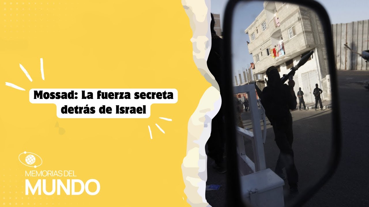 Mossad: La fuerza secreta detrás de Israel | Memorias del mundo | Bumbox