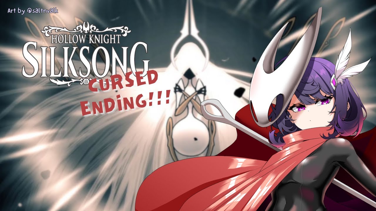 [SILKSONG] cursed ending pokoknya #24