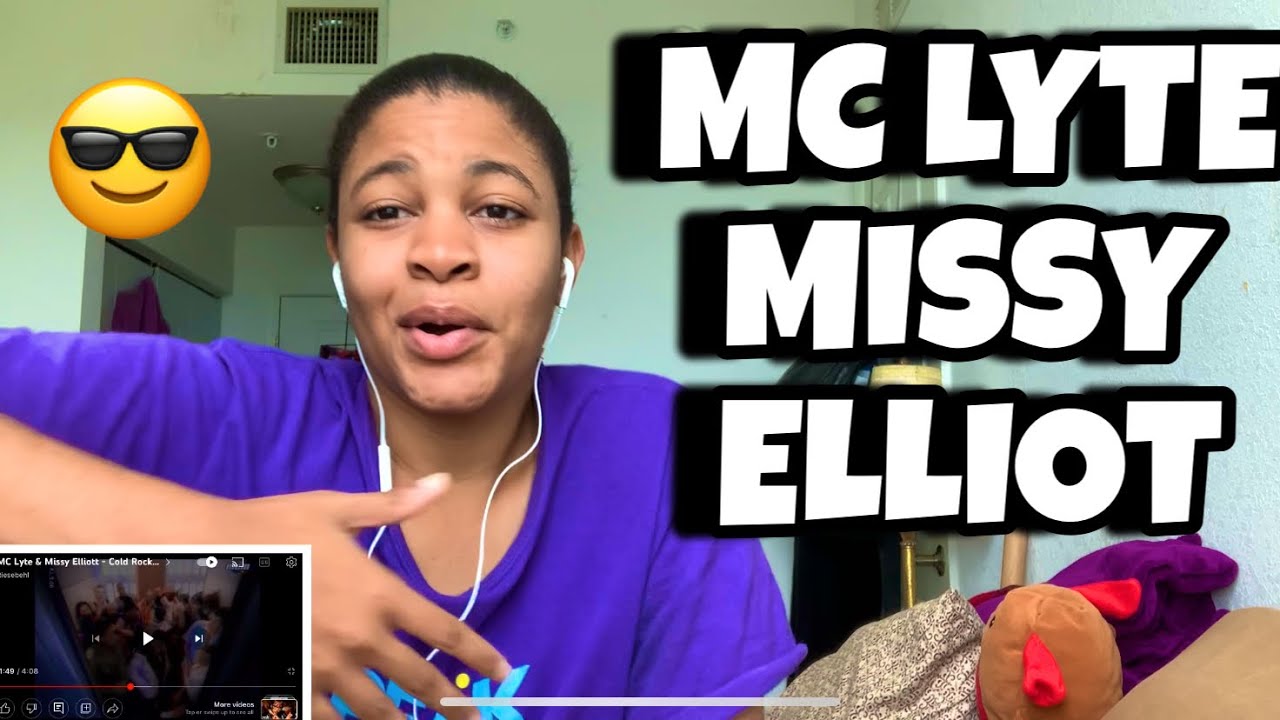 MC LYTE FT MISSY EILLOT “ Cold Rock A Party “ Reaction