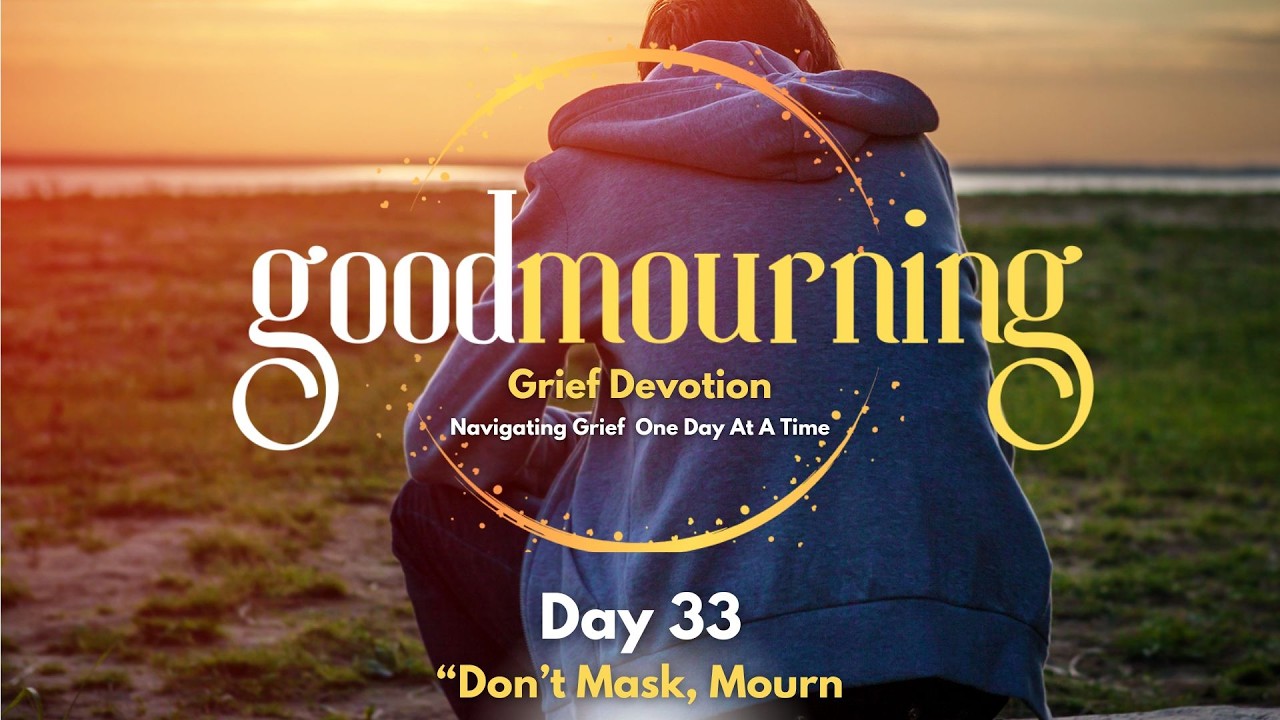 Don't Mask, Mourn