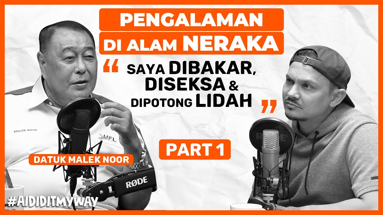 Datuk Malek Noor Sembang Pengalaman Hidup & Journey Body Builder Part 1 | AIDIDITMYWAY EP16 1/3