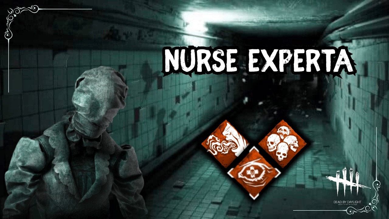 Nurse experta | Dead by Daylight