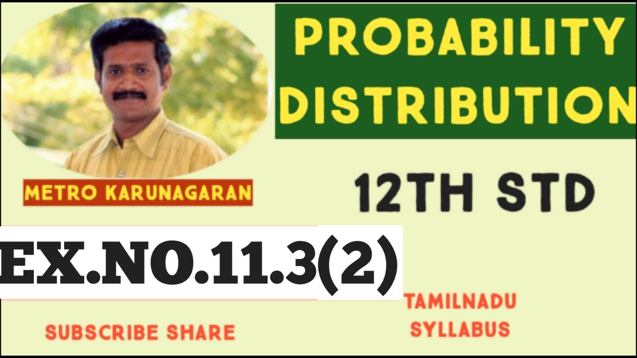 12th Std Maths Ex.11.3(2) The probability density function of X is f(x)  = x when x is between 0 to