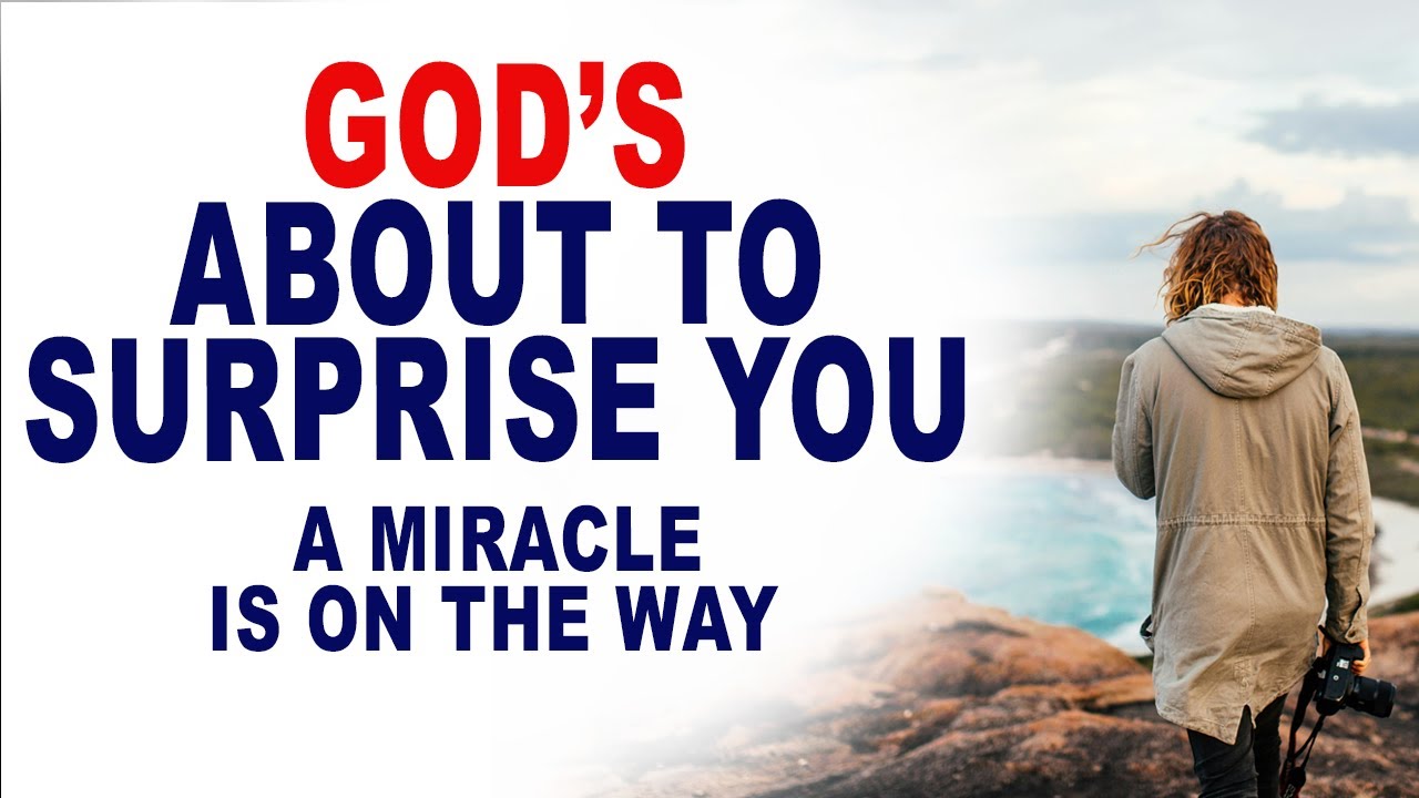 God Will Surprise You with an Unexpected Breakthrough - Christian Motivation