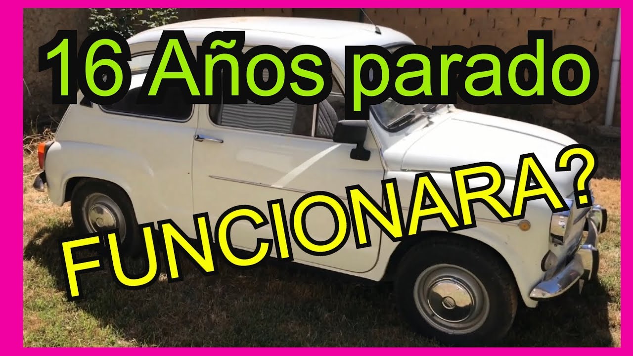 ✅ SEAT 600 (L) | ESPECIAL (Arrancara este COCHE CLÁSICO?) **16 años detenido**