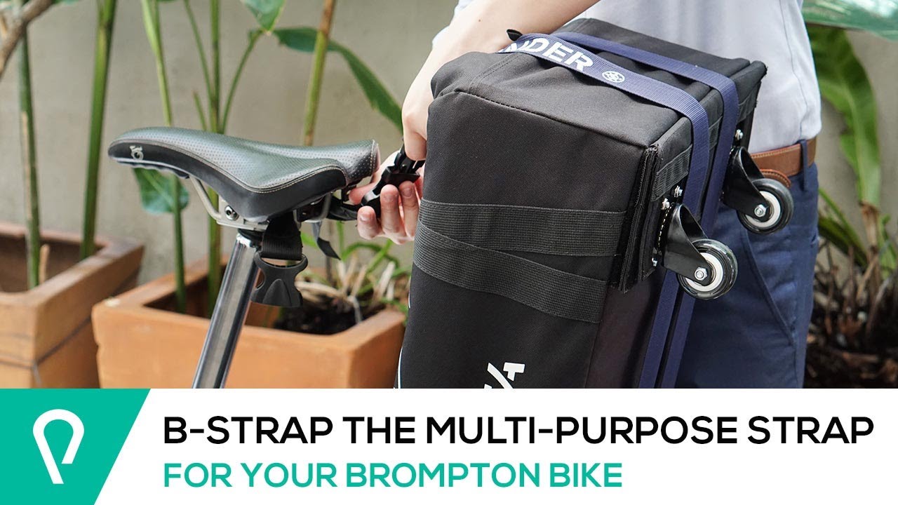 B-Strap the multi-purpose strap for your Brompton bike