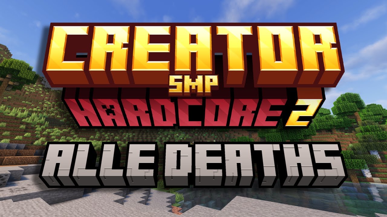 Creator SMP Hardcore S2 | Alle Deaths