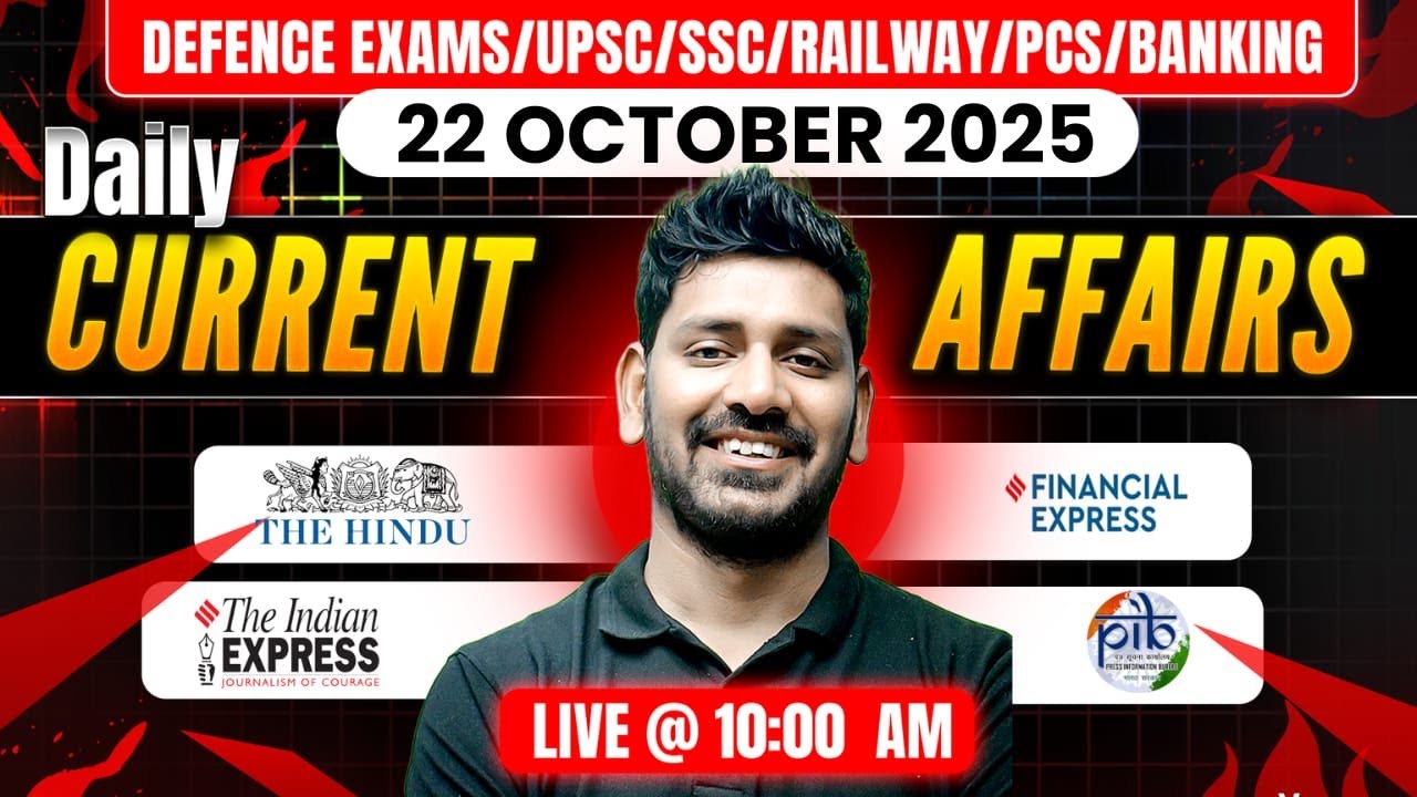 22 October 2025 Daily Current Affairs by Vishal Sir for all One day & UPSC Exams