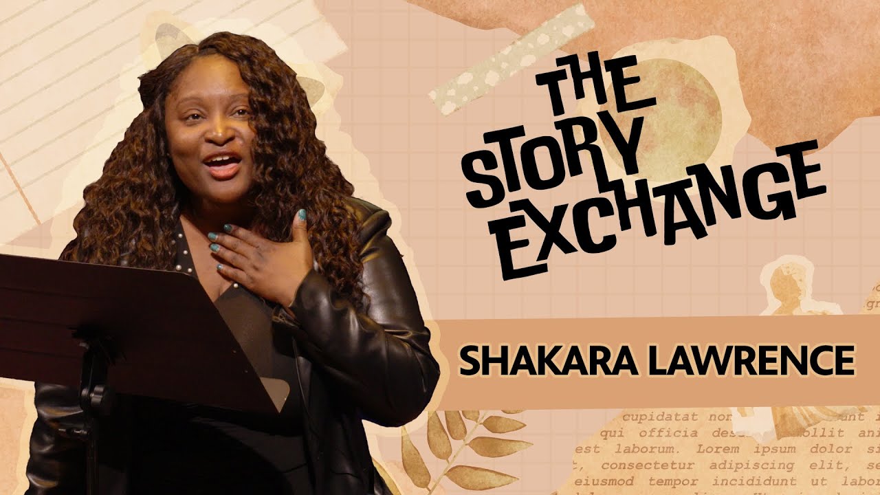 Shakara Lawrence | The Story Exchange