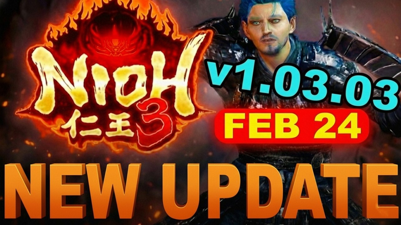 Nioh 3 Update 1.03.03 Patch Note &mdash; Massive Balance Changes, Fixes, and Quality-of-Life Improvements