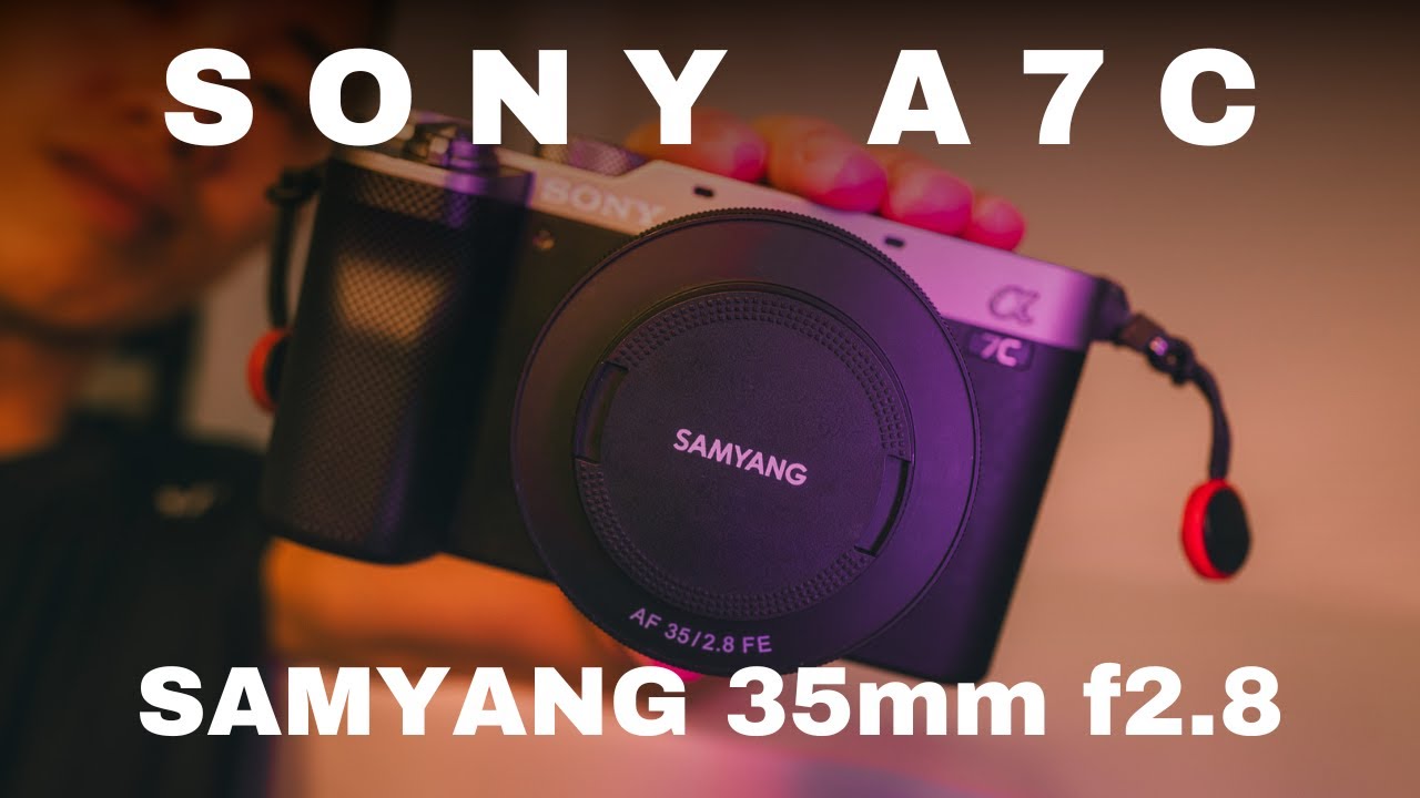 BEST BUDGET COMPACT LENS FOR SONY A7C - Samyang 35mm f2.8