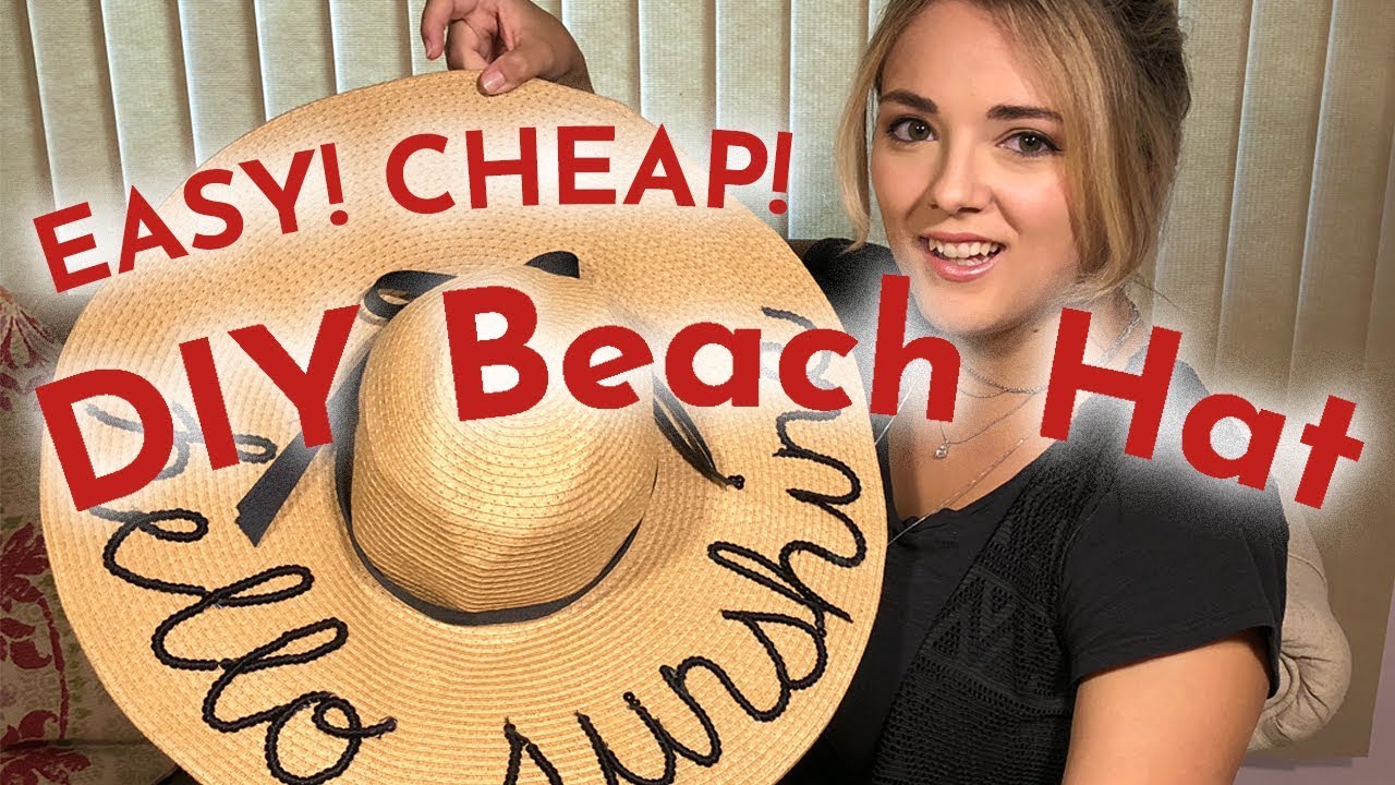 Personalized Beach Hat - Budget, Easy, DIY