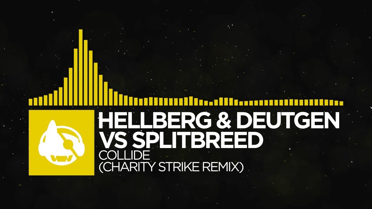 Hellberg & Deutgen vs Splitbreed - Collide (Charity Strike Remix) [Collide (The Remixes)]