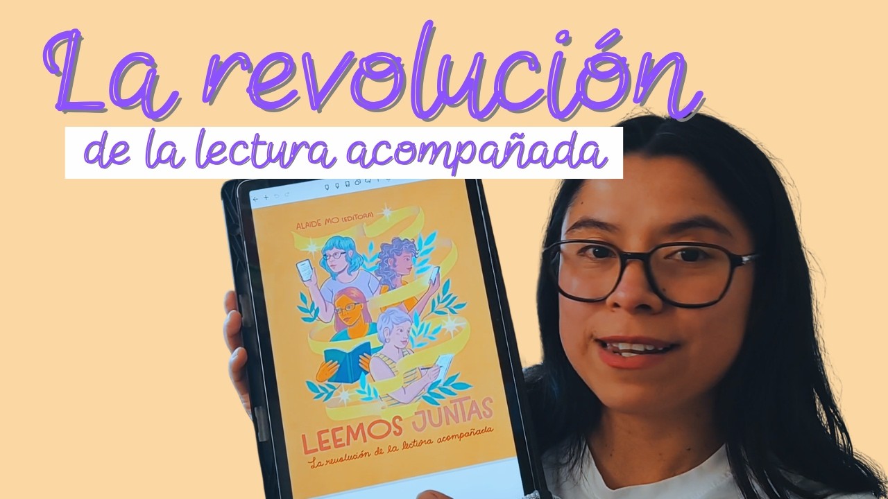 Leemos Juntas: La revolución de la lectura acompañada