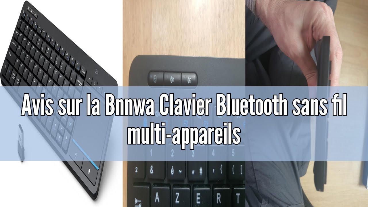 Avis sur la Bnnwa Clavier Bluetooth sans fil multi-appareils avec pav&eacute; tactile, clavier TV sans fil