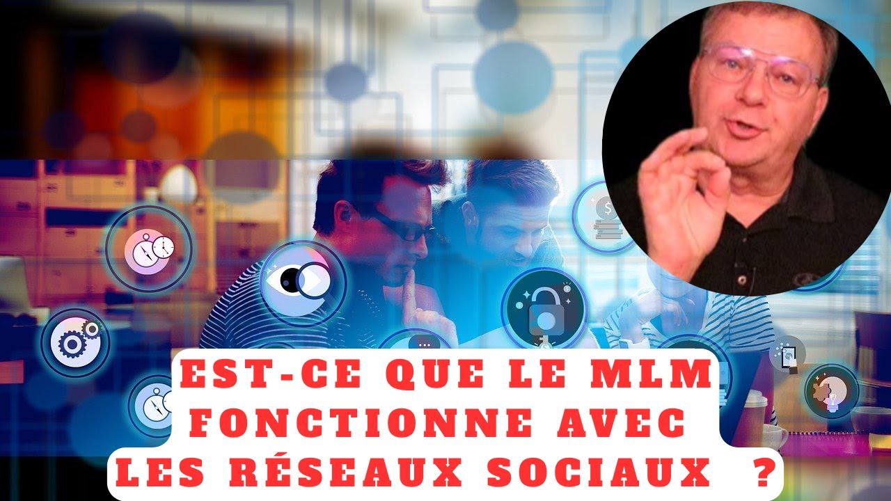 Est ce que le MLM fonctionne avec les r&eacute;seaux ?