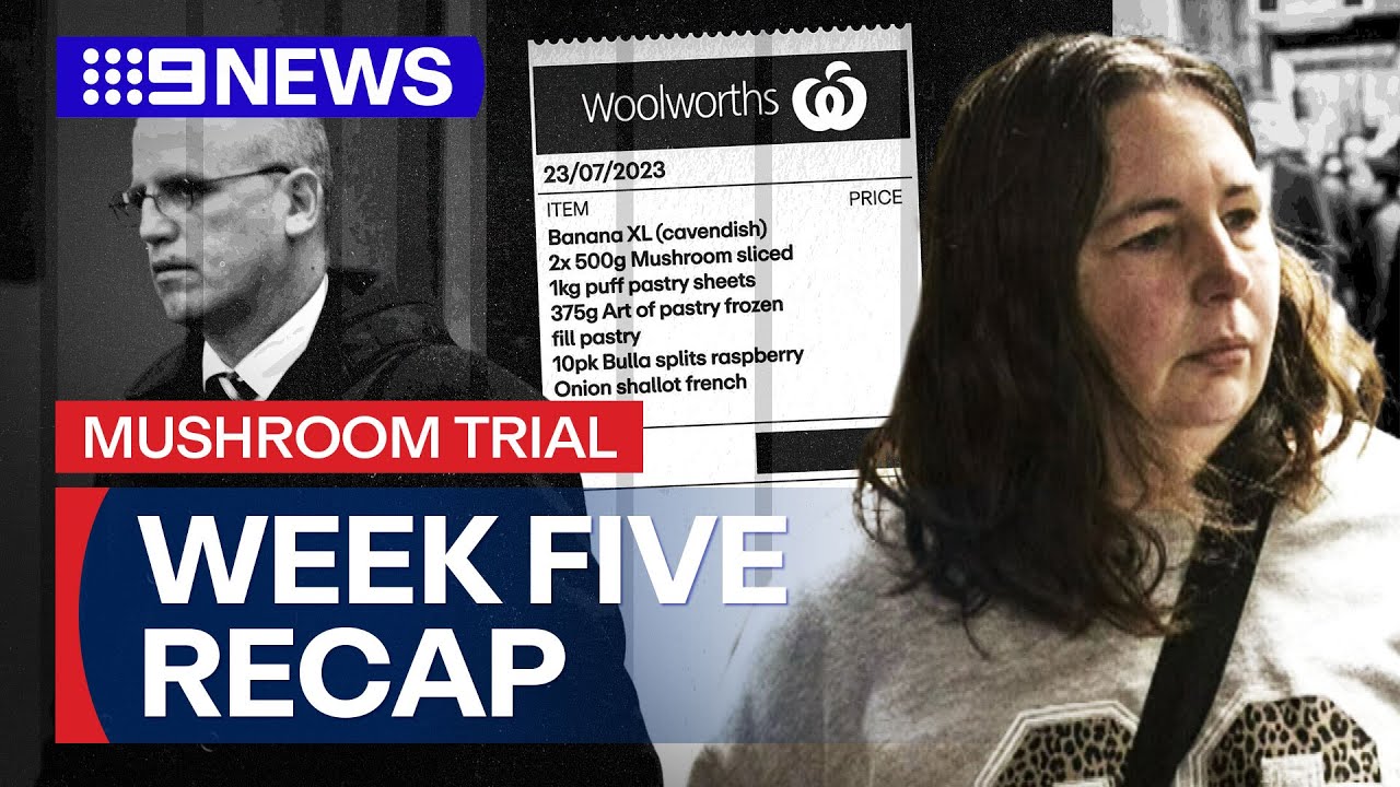 Australia's 'Mushroom Trial': Week Five Recap | 9 News Australia