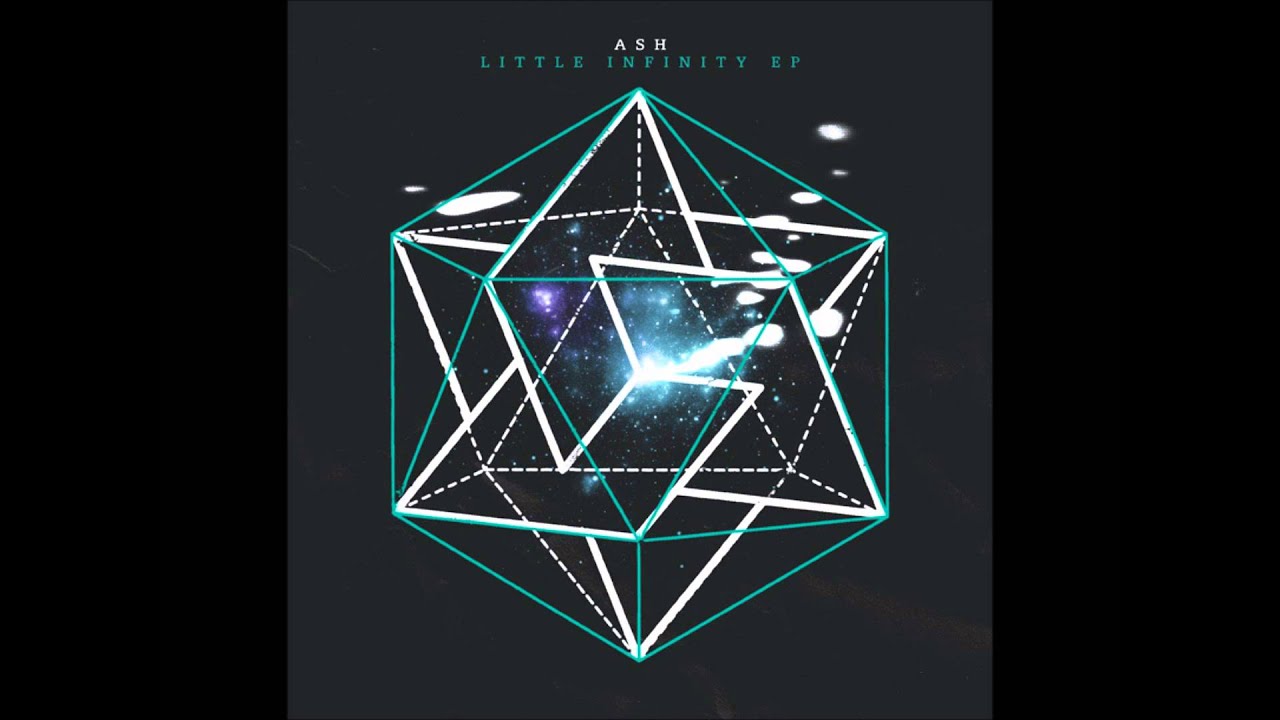 Ash - Lay All Your Love On Me (Little Infinity EP)