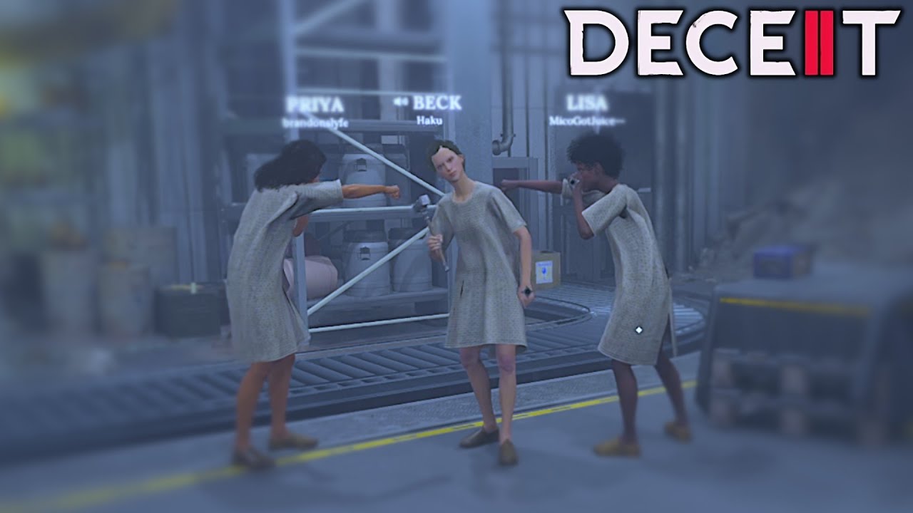 Deceit 2 - Stuck in Strange Scenarios