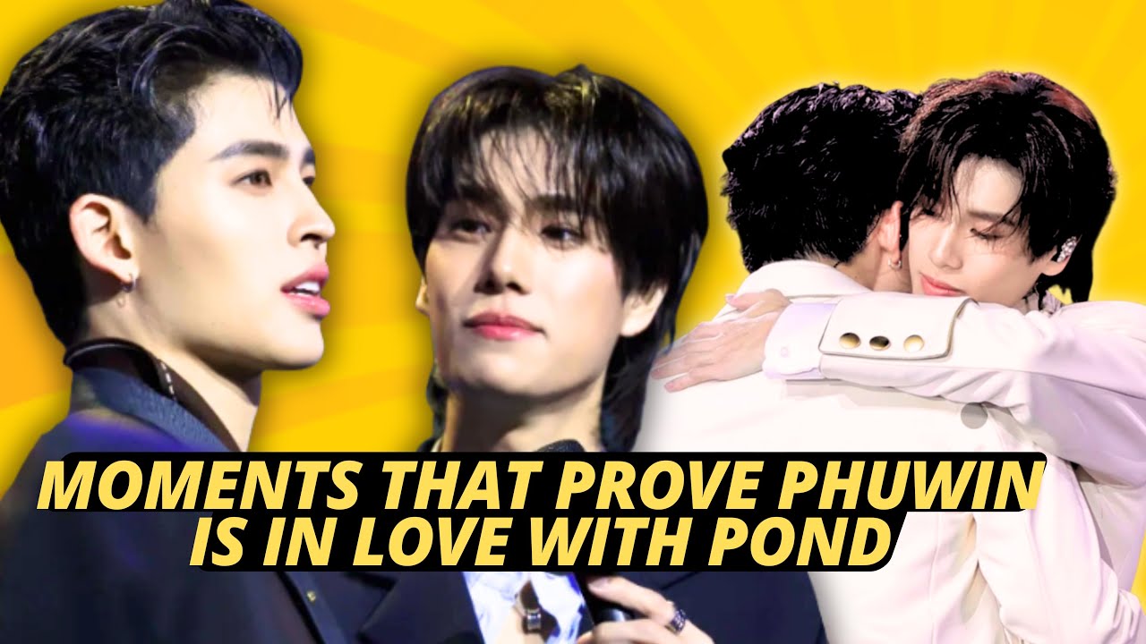 PondPhuwin | 10 моментов, которые доказывают, что Phuwin влюблен в Pond
