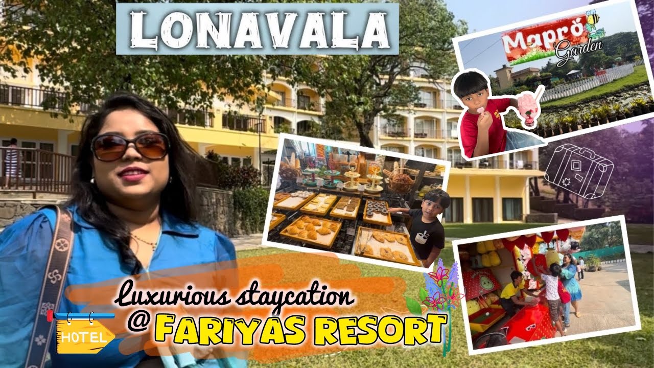Perfect Luxurious Staycation | @fariyashotel | Lonavala | Fun at MaproGarden| Food ,Fun & Relaxation