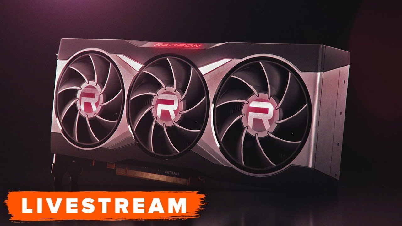 WATCH: AMD reveal Radeon 6000 Series graphics cards - Livestream
