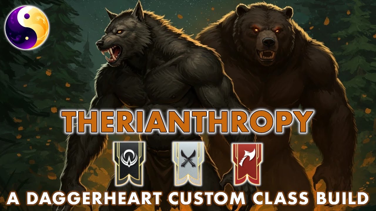 Therianthropy - A Daggerheart Custom Class Build | Full w/ 2 Subclasses