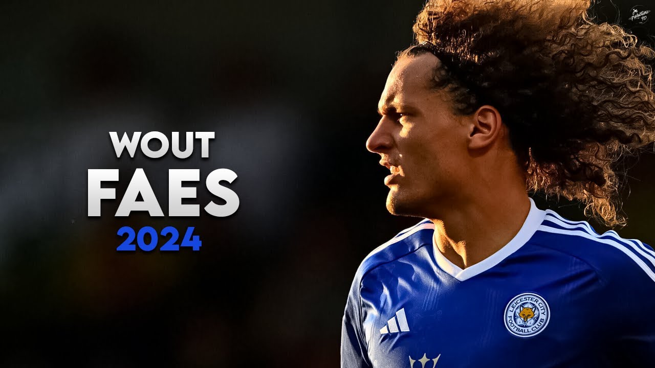 Wout Faes 2024 - Defensive Skills, Tackles & Goals - Leicester City | HD