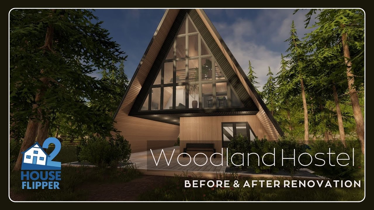 House Flipper 2 - Woodland Hostel  (Before / After Renovation)