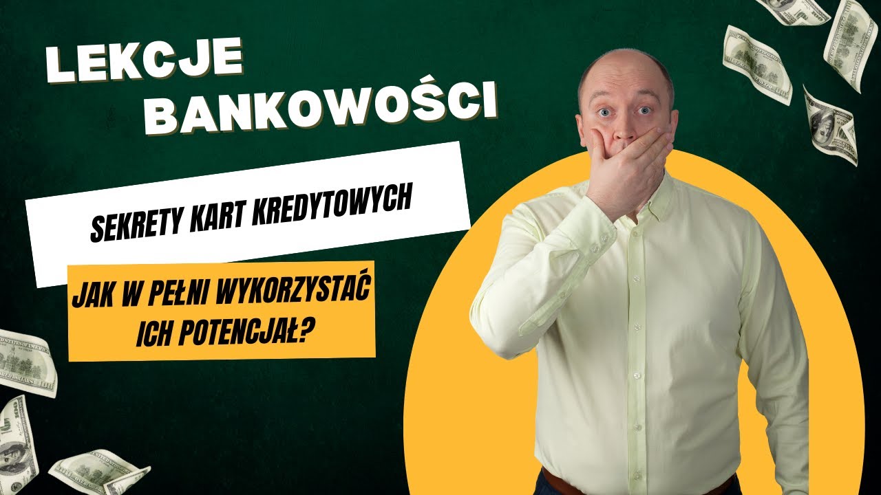 Karty kredytowe – Podstawy działania i kluczowe zasady | Lekcja bankowości