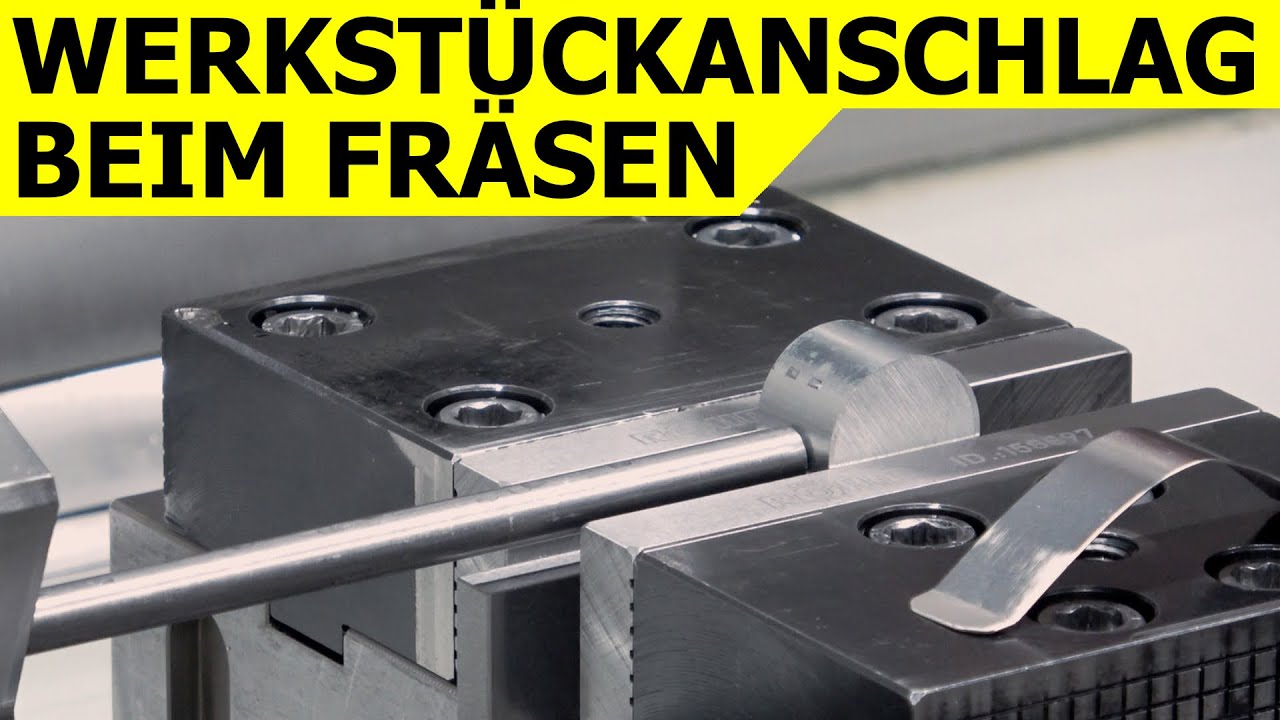 Werkstückanschlag beim Fräsen
