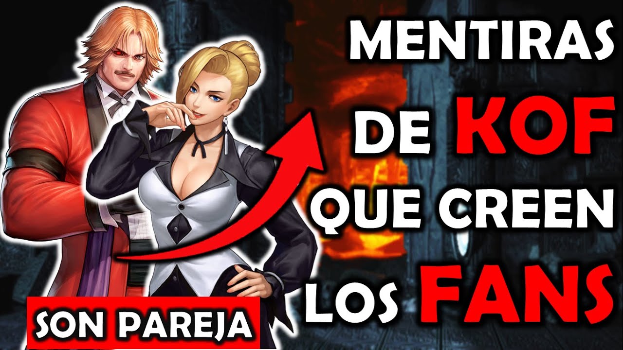 6 MENTIRAS de KOF que Muchos FANS Creen que son REALES
