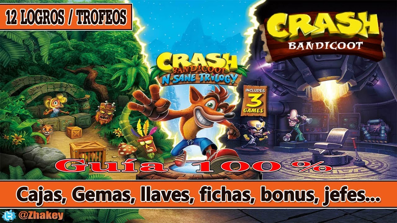 Crash Bandicoot: Guía 100% - Cajas, Gemas, llaves, fichas de personajes, bonus, jefes, finales