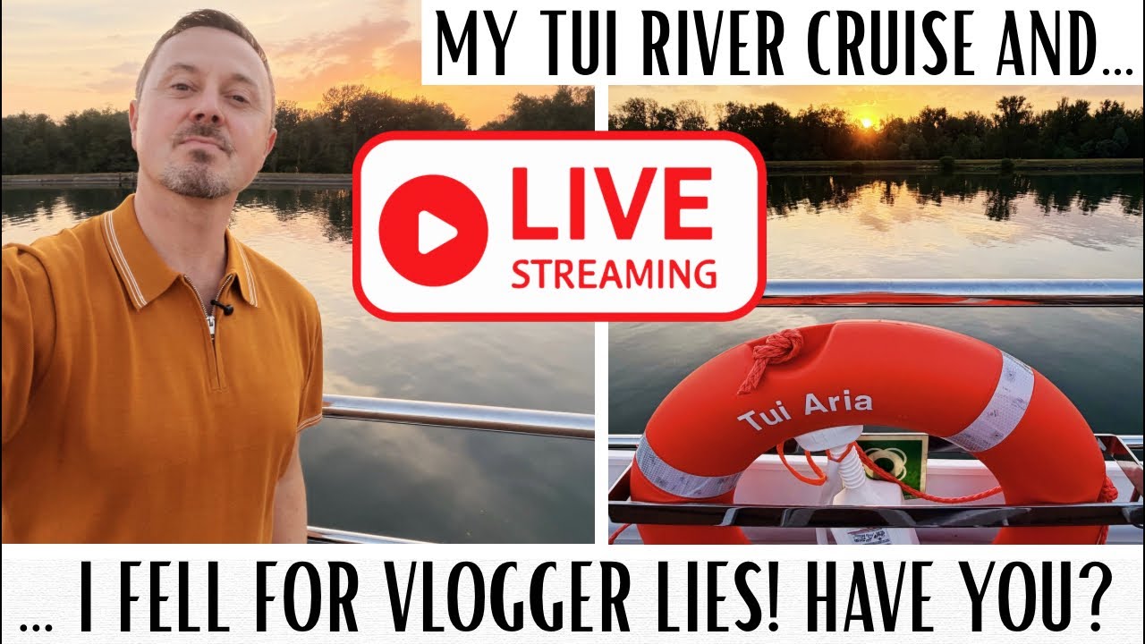 YouTuber Lies & Engagement Farming plus my TUI Aria River Cruise!