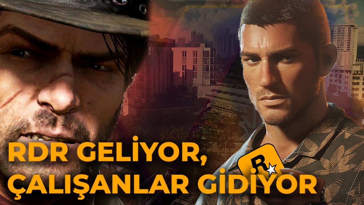 GTA 6 ERTELENİYOR, RDR1 GERİ DÖNÜYOR, ÇALIŞANLAR KOVULUYOR!