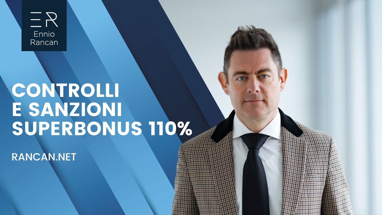 Controlli e Sanzioni Superbonus 110%: quanto si rischia e da chi arriva la multa?