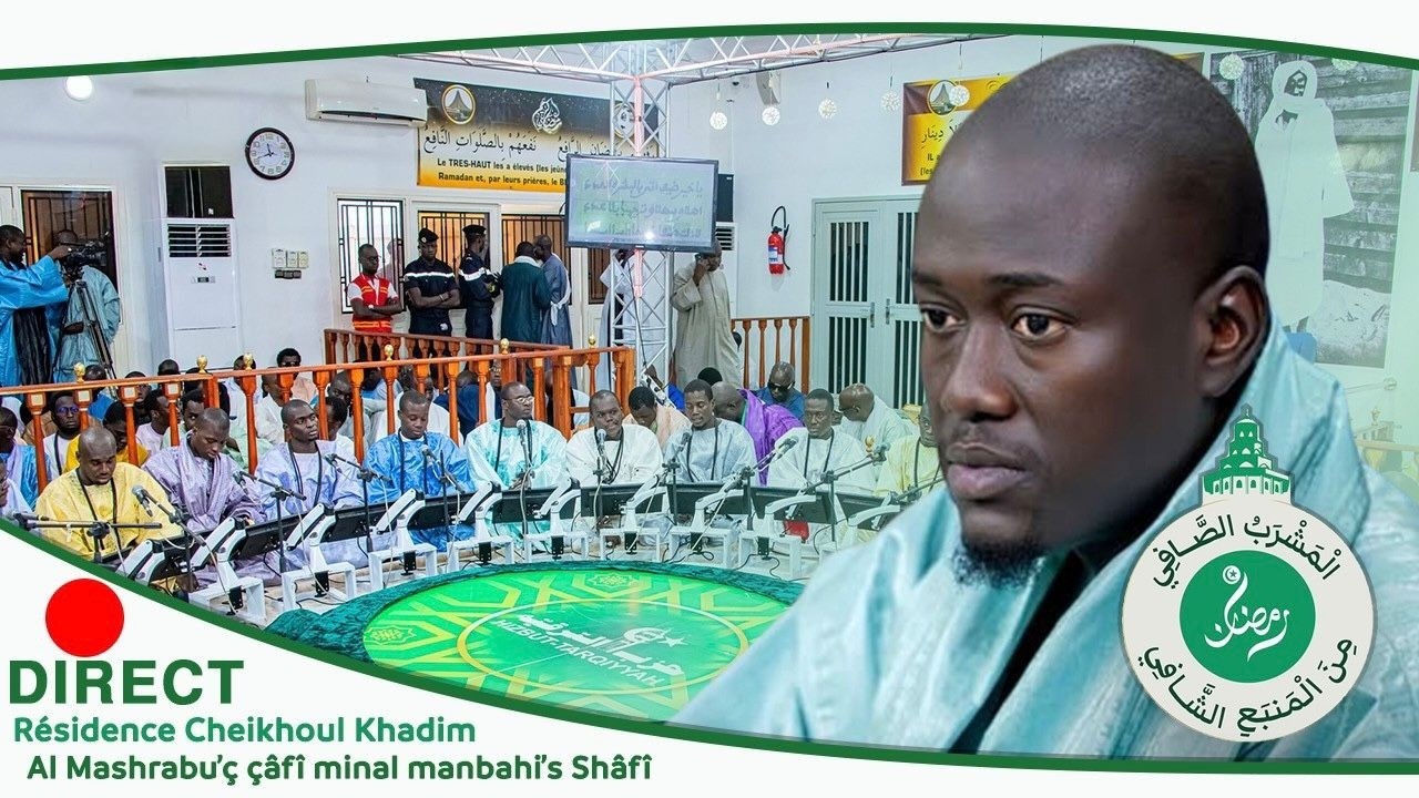 🔴En Direct Résidence Cheikhoul Khadim : Al Mashrabu'ç çâfî minal manbahi'sh Shâfî - 6emJour Ramadan