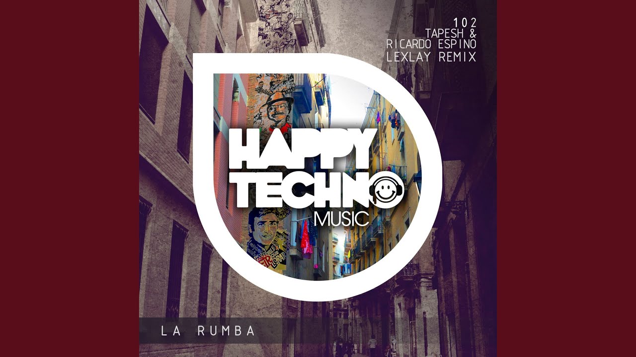 La Rumba (Lexlay Remix)