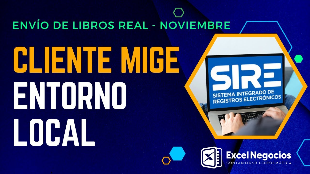 Envio de libros electrónicos SIRE SUNAT desde cliente MIGE y en entorno local