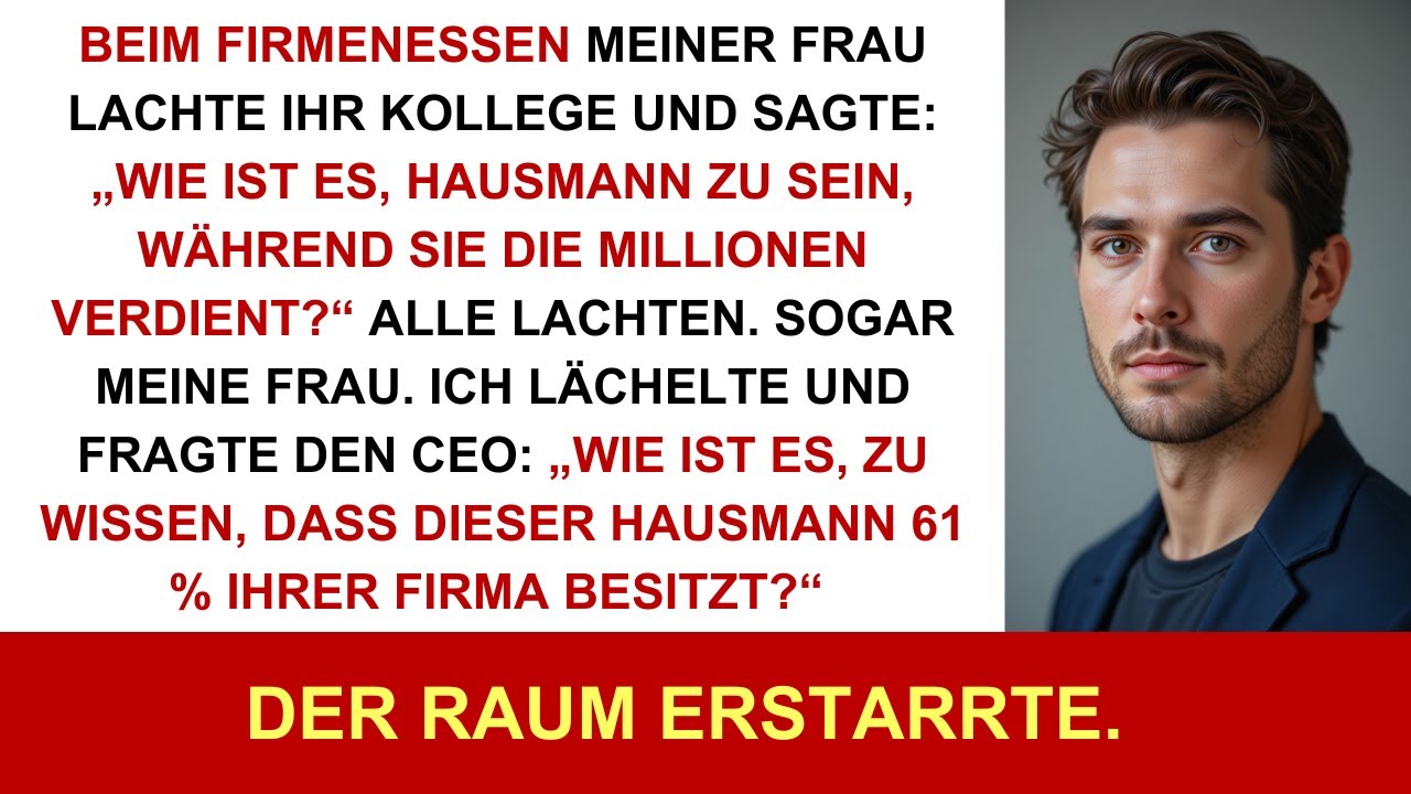 Beim Dinner meiner Frau verspotteten sie mich als Hausmann – bis ich enthüllte: Ich besaß die Firma