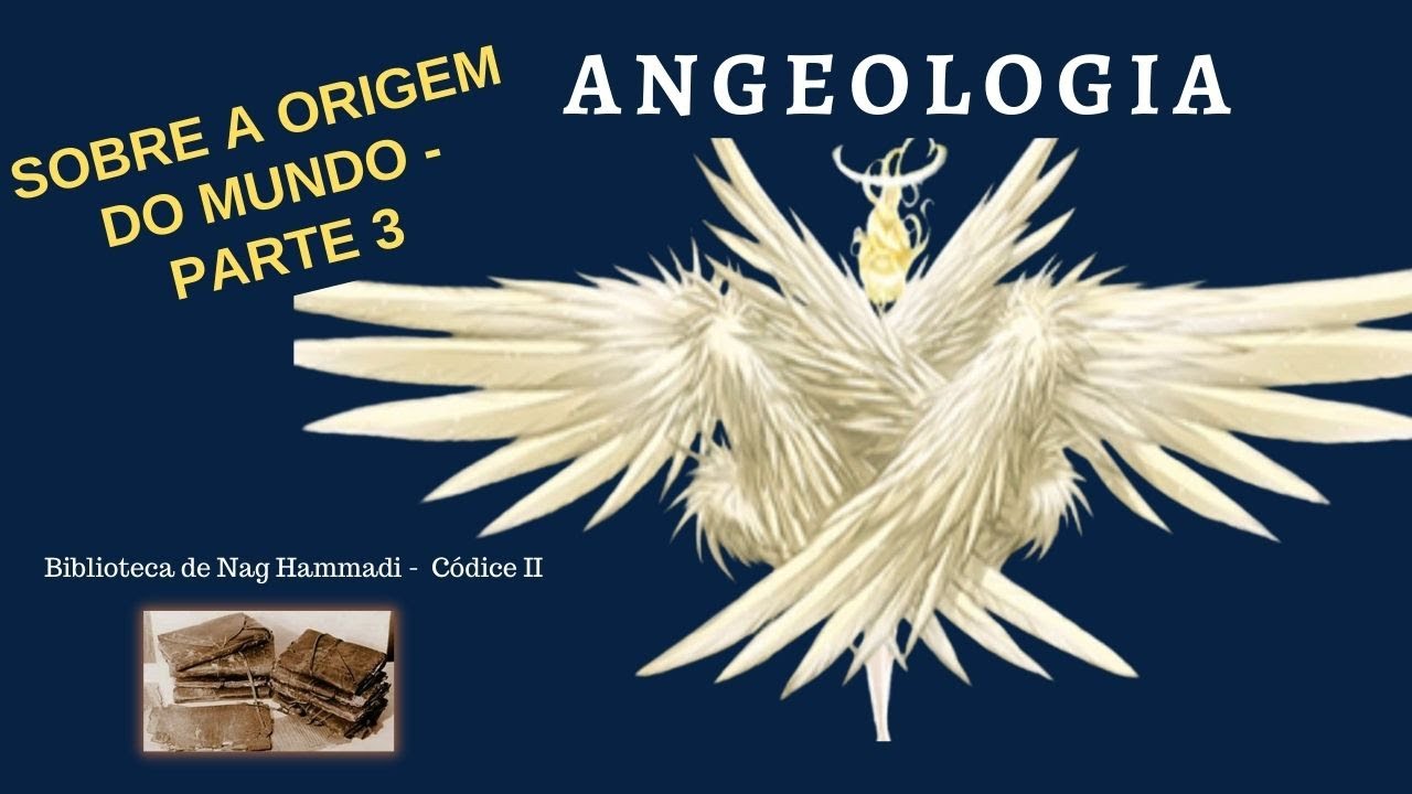 (3/6) SOBRE A ORIGEM DO MUNDO - Mística Judaica e Sabaoth