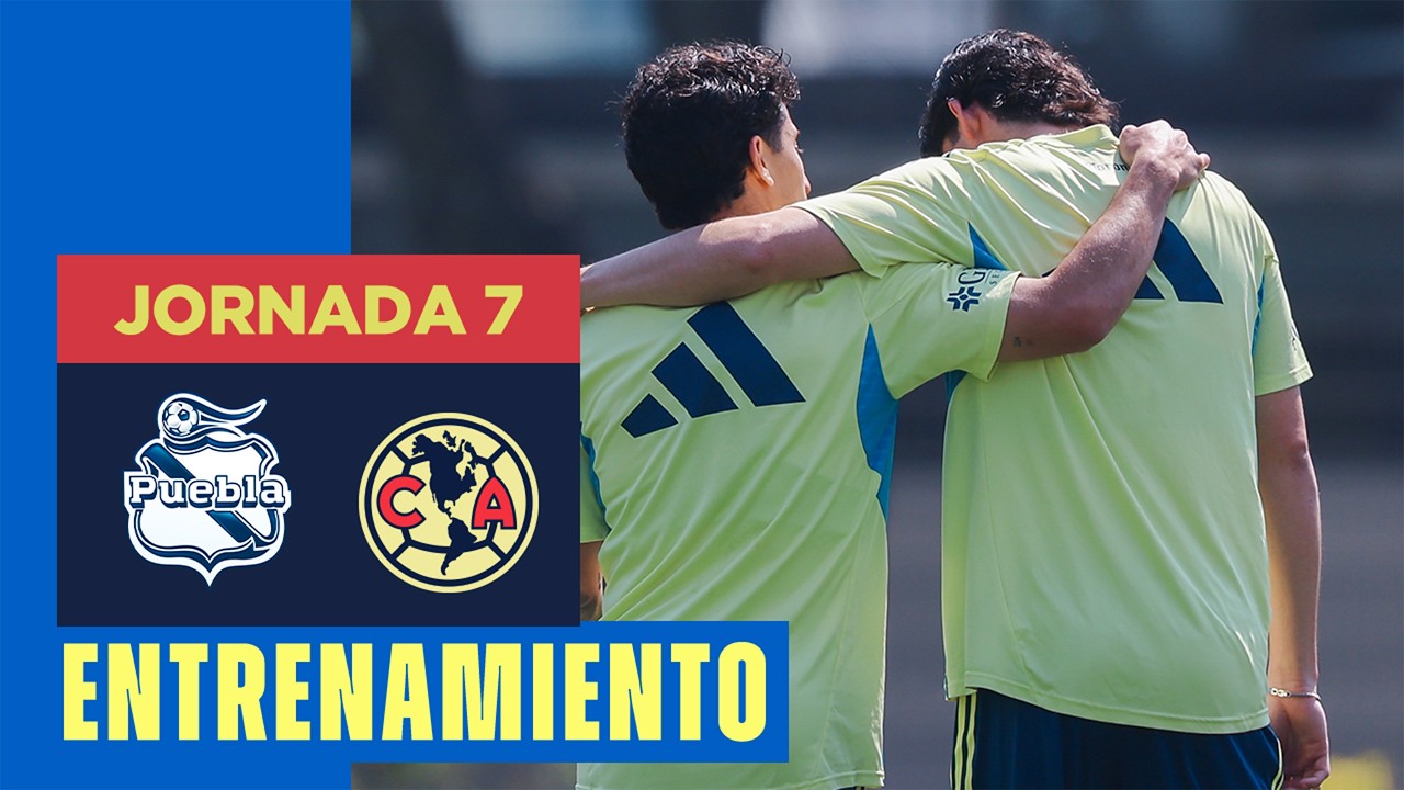 En preparación para la Jornada 7 | Entrenamiento con todo para el Puebla vs. América