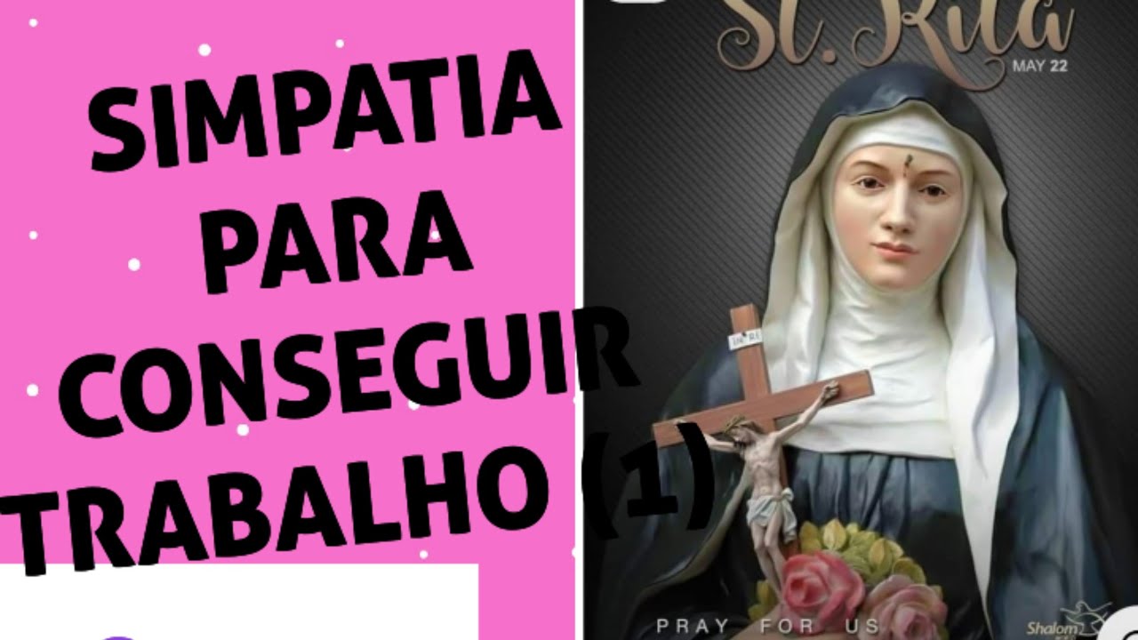 SIMPATIA PARA CONSEGUIR TRABALHO. SANTA RITA