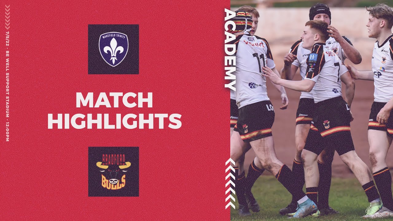 Highlights | Wakefield Trinity vs Bradford Bulls Academy