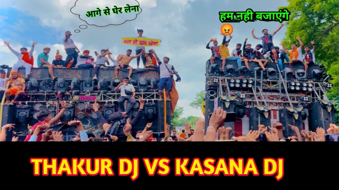 Kasana Dj vs Thakur dj || in Sakhanu #kasandj #thakurdj #kasanadjvsthakurdj