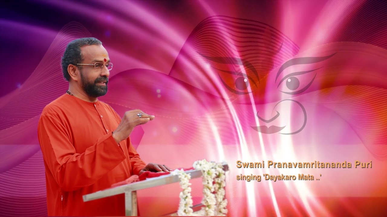 Swami Pranavamritananda Puri singing 'Dayakaro Mata'