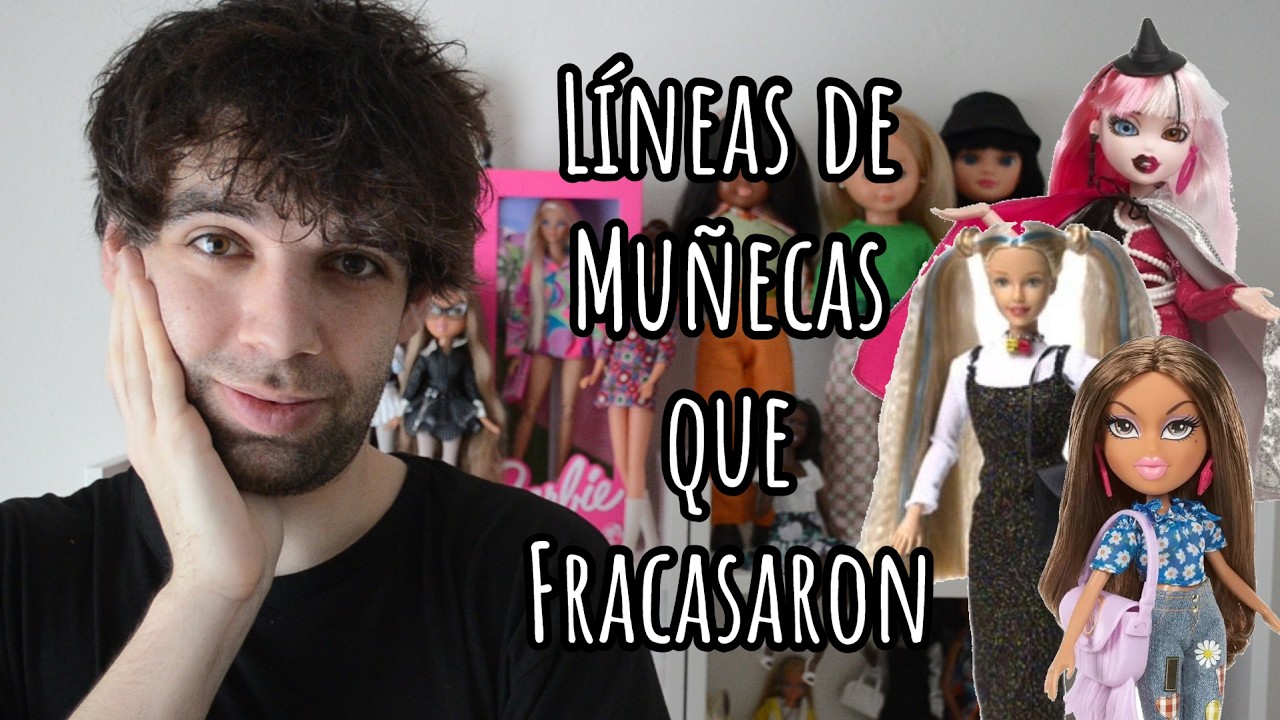 Líneas de Muñecas que Fracasaron: ¿por qué no tuvieron éxito?