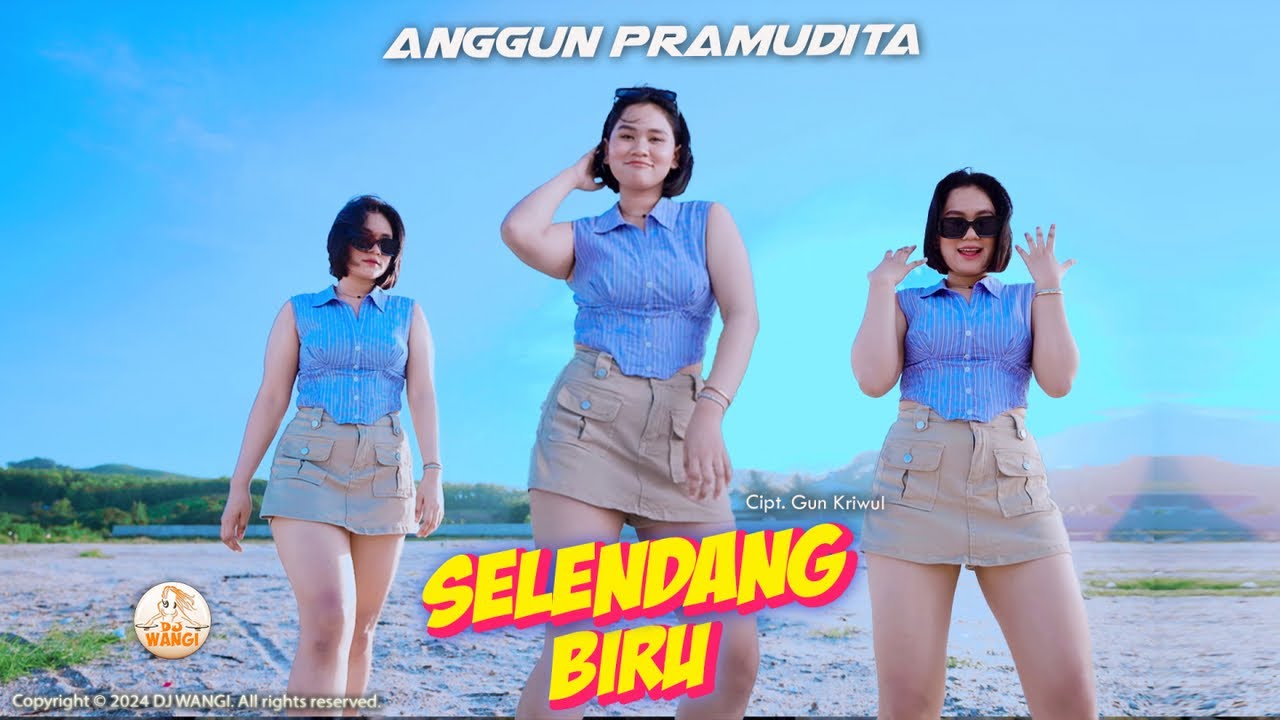 Dj Selendang Biru - Anggun Pramudita (Official Music Video)